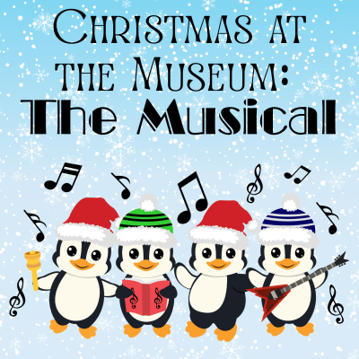 Christmas at the Museum the Musical